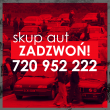SKUP AUT tel. 720-952-222 Odbiór nawet dziś! Już jedziemy!