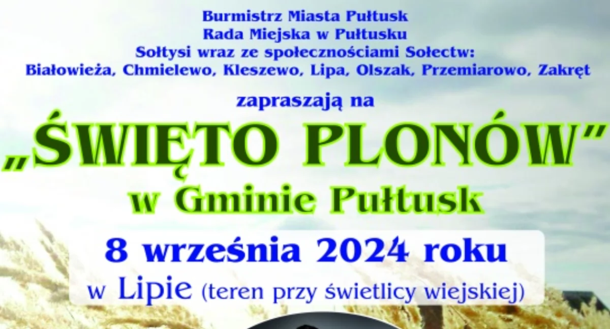 WIADOMOŚCI Z URZĘDU MIEJSKIEGO W PUŁTUSKU, Zapraszamy ŚWIĘTO PLONÓW Gminie Pułtusk czyli Dożynki - zdjęcie, fotografia