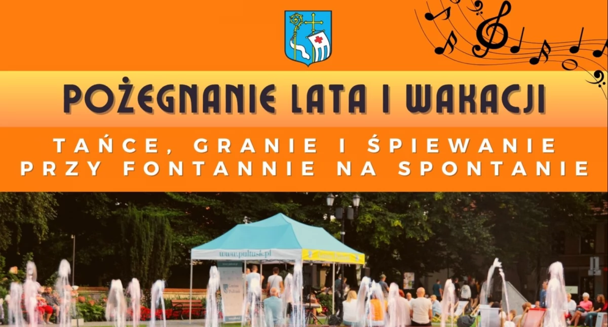 WIADOMOŚCI Z URZĘDU MIEJSKIEGO W PUŁTUSKU, Pożegnajmy razem wakacje - zdjęcie, fotografia