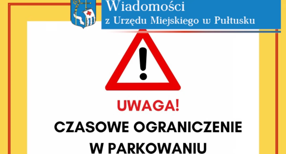 WIADOMOŚCI Z URZĘDU MIEJSKIEGO W PUŁTUSKU, Czasowe ograniczenie parkowaniu Rynku piątek godzinie - zdjęcie, fotografia