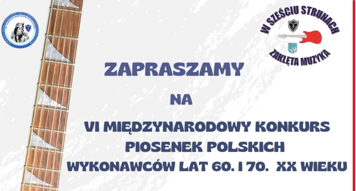 WIADOMOŚCI Z URZĘDU MIEJSKIEGO W PUŁTUSKU, Zapraszamy Międzynarodowy Konkurs Piosenek Polskich Wykonawców wieku SZEŚCIU STRUNACH ZAKLĘTA MUZYKA” - zdjęcie, fotografia