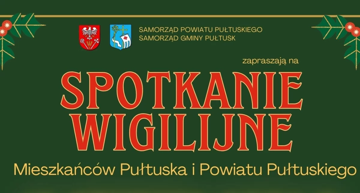 WIADOMOŚCI ZE STAROSTWA POWIATOWEGO, Spotkanie wigilijne mieszkańców Pułtuska Powiatu Pułtuskiego ZAPROSZENIE - zdjęcie, fotografia