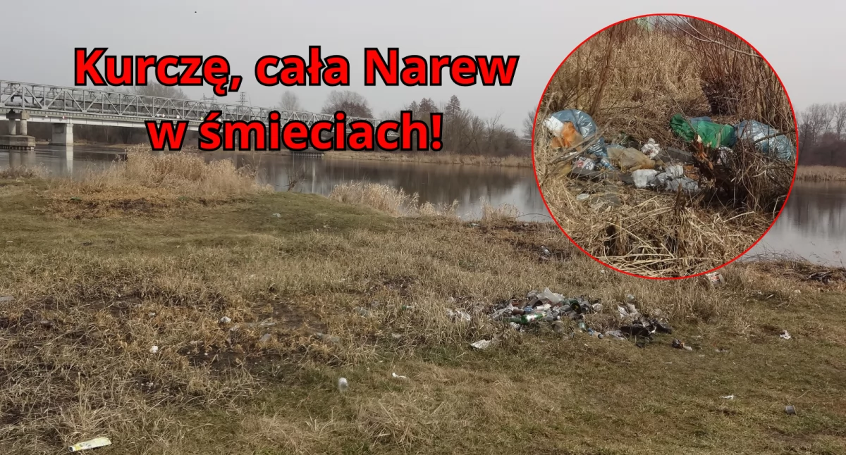 Społeczeństwo, „Kurczę cała Narew śmieciach!” - zdjęcie, fotografia
