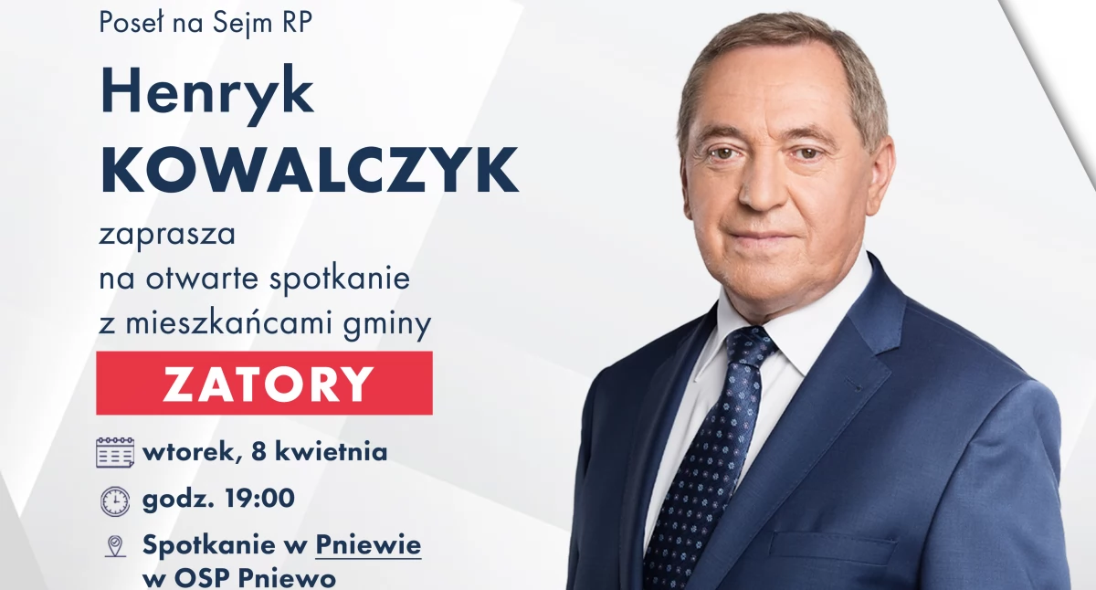 W polityce, Poseł Henryk Kowalczyk zaprasza spotkania - zdjęcie, fotografia