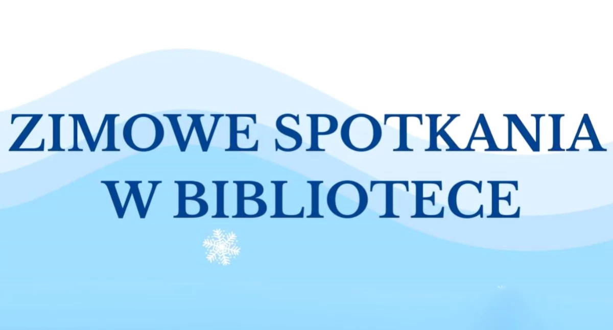 Społeczeństwo, Ferie książką wyobraźnią Zimowe spotkania Zatorach - zdjęcie, fotografia