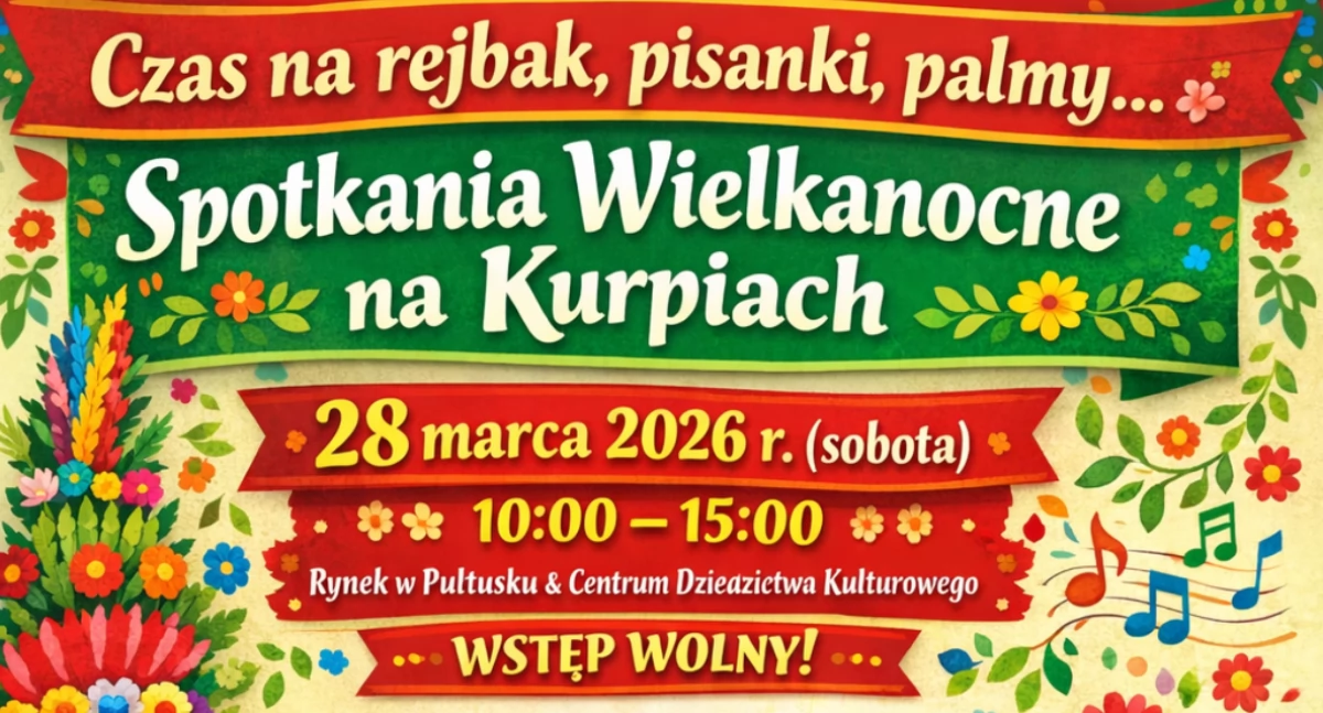 fot. Ubiegłoroczne Spotkania Wielkanocne na Kurpiach