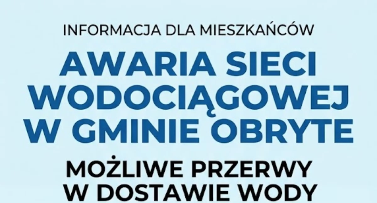 Społeczeństwo, Awaria sieci wodociągowej gminie Obryte Możliwe przerwy dostawie - zdjęcie, fotografia