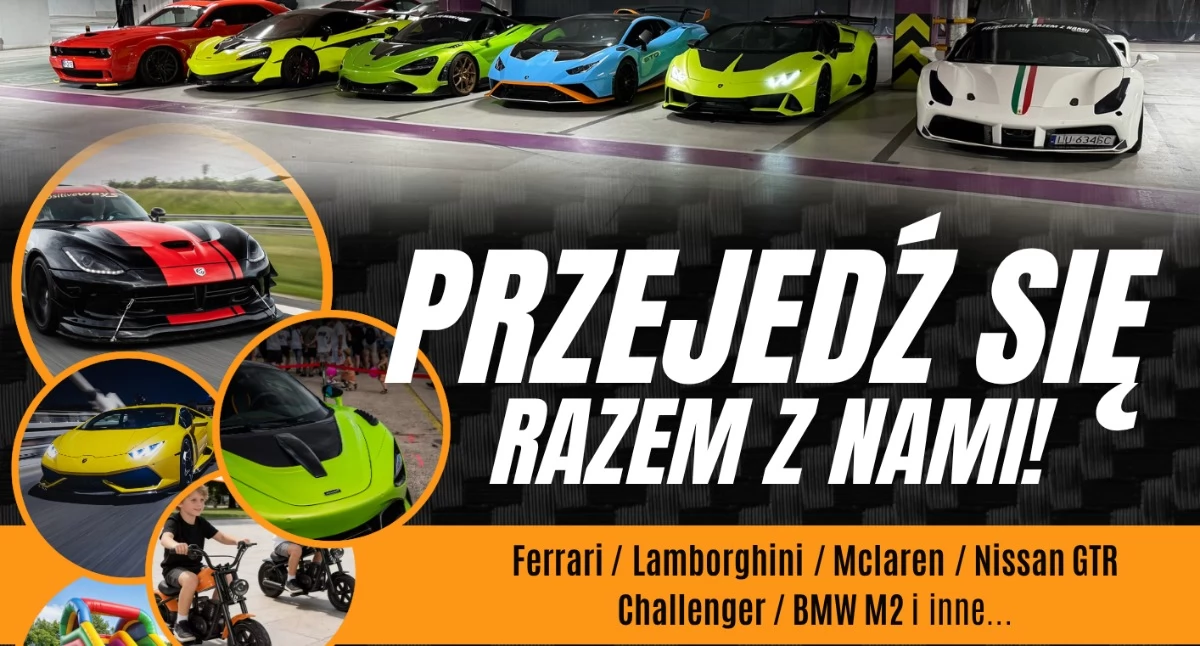 Imprezy, Przejedź Lamborghini Ferrari McLaren spełnij swoje marzenia pomóż dzieciom! jutro Pułtusku charytatywny piknik fajnymi brykami - zdjęcie, fotografia