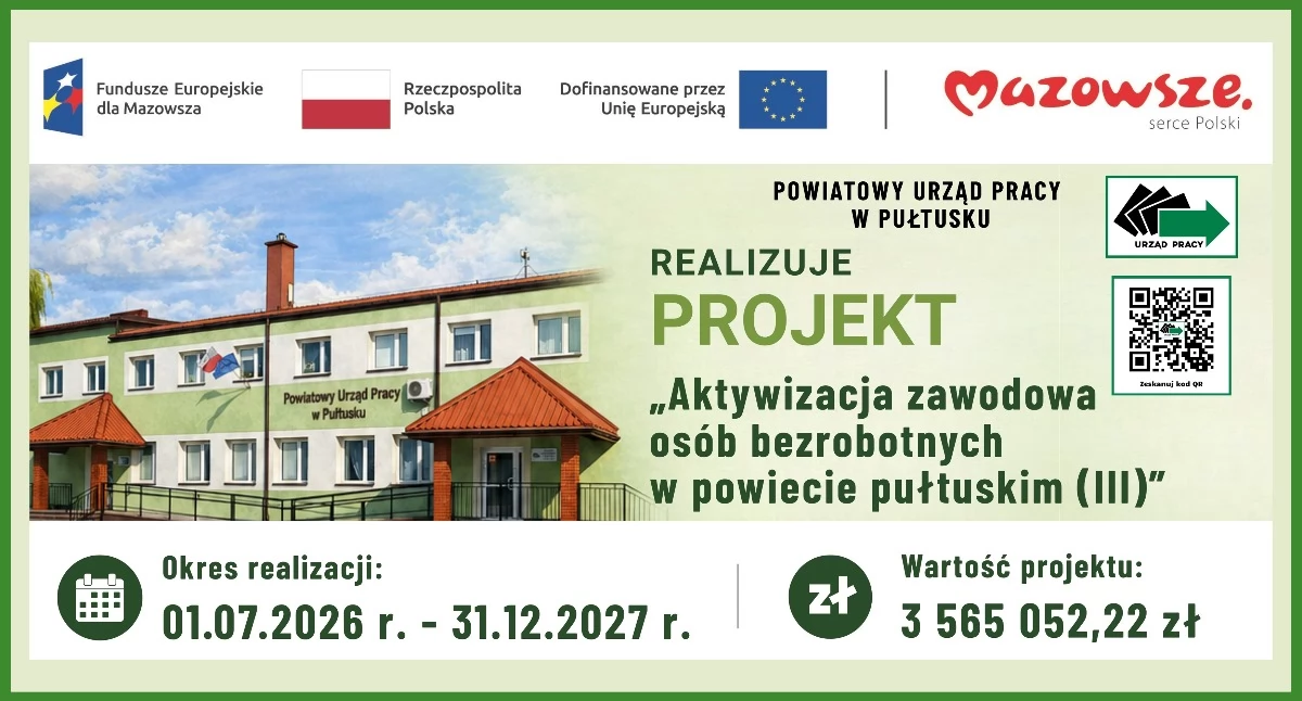 Samorząd , Urząd Pracy Pułtusku REALIZUJE PROJKET „Aktywizacja zawodowa osób bezrobotnych powiecie pułtuskim (III) - zdjęcie, fotografia