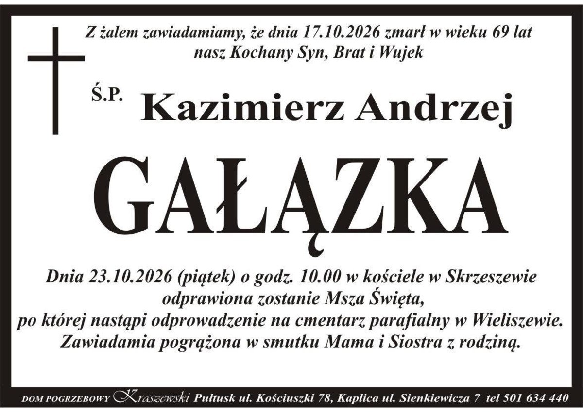 Nekrolog: śp. Kazimierz Andrzej Gałązka, zm. 17 października 2026 r.