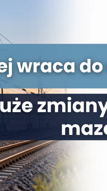 Mazowieckie na kolejowym przyspieszeniu. Nowe połączenia i likwidacja białych plam