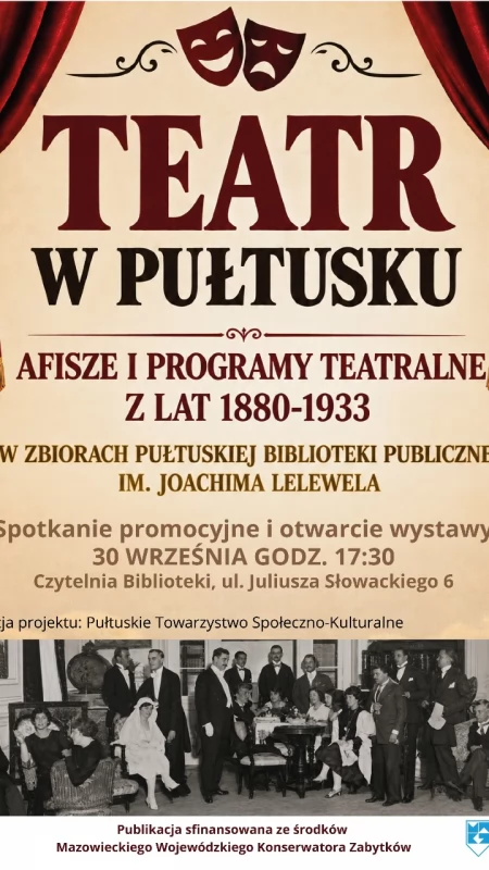 Dziś spotkanie promocyjne i otwarcie wystawy: „Teatr w Pułtusku”  