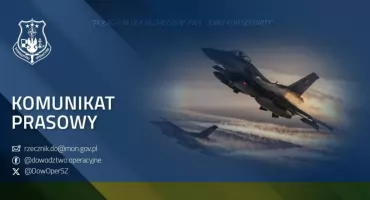 Dlaczego nie wolno zbliżać się do nieznanego obiektu lub jego szczątków. Komunikat Dowództwa Operacyjnego Rodzajów Sił Zbrojnych