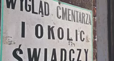 Cmentarne faux pas – zanim popełnisz gafę przeczytaj regulamin swojego cmentarza