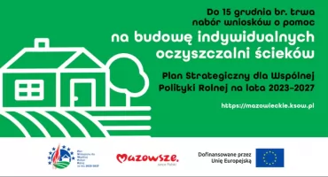 Trwa nabór wniosków o pomoc na budowę indywidualnych oczyszczalni ścieków