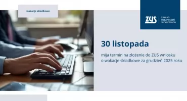 Ponad 2,4 mln wniosków o wakacje składkowe. Termin mija 30 listopada