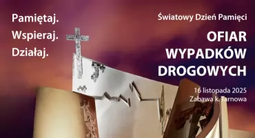 16 listopada - Światowy Dzień Pamięci Ofiar Wypadków Drogowych