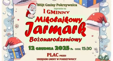 Wójt Gminy Pokrzywnica zaprasza na I GMINNY MIKOŁAJKOWY JARMARK BOŻONARODZENIOWY 