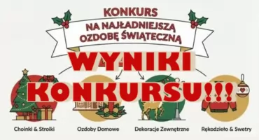 Znamy zwycięzców Konkursu Świątecznego! Pokaż ozdoby - wygraj nagrody!