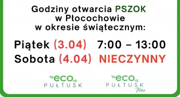 Zmiany w pracy PSZOK w Płocochowie przed Wielkanocą