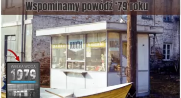 Powódź 79 - Wspomnienia Wojciecha Błaszczyka