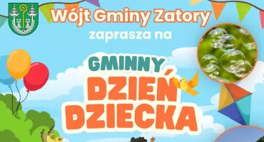 Dzieciństwo to czas, kiedy świat jest pełen cudów… Wielkie świętowanie w Zatorach!