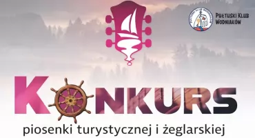 Pułtuski Klub Wodniaków zaprasza dzieci i młodzież do udziału w Konkursie Piosenki turystyczno-harcersko-żeglarskiej