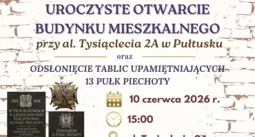 W środę oficjalne otwarcie budynku przy Tysiąclecia, połączone z odsłonięciem tablic upamiętniających 13 Pułk Piechoty