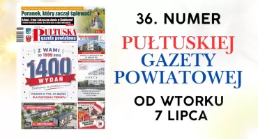W 26 numerze Pułtuskiej Gazety Powiatowej