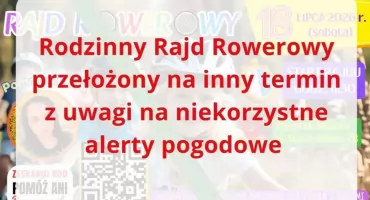 Rodzinny Rajd Rowerowy przełożony z powodu alertów pogodowych