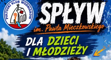 Aktywne wakacje na wodzie: Spływ kajakowy dla dzieci i młodzieży im. Pawła Mieczkowskiego