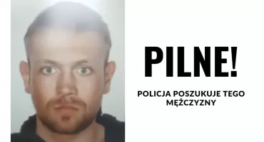 PILNE! Trwają poszukiwania zaginionego 25-latka