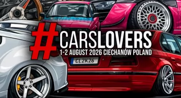 KONKURS! CARSLOVERS TUNERS MEETING 2026: 12. edycja kultowego zlotu motoryzacyjnego już 1 i 2 sierpnia w Ciechanowie. Wygraj bilety!