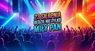 W Zatorach będzie nie tylko Miły Pan…