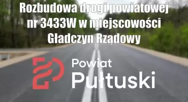 Rusza rozbudowa drogi powiatowej w Gładczynie Rządowym