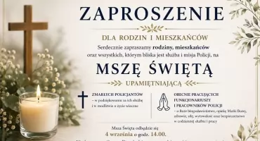 Zaproszenie na mszę świętą w intencji śp. mł. insp. Jarosława Olszewskiego, zmarłych policjantów oraz funkcjonariuszy i pracowników Policji