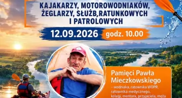 Już jutro! – Spływ pamięci Pawła Mieczkowskiego