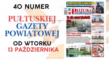 w 40 numerze Pułtuskiej Gazety Powiatowej